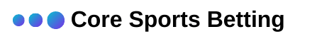 Core Sports Betting