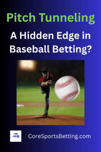 Pitch Tunneling Betting Ideas