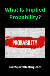 What Is Implied Probability
