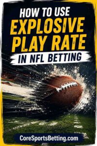 NFL betting and explosive play rate